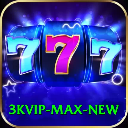 3kvip Max New - 2